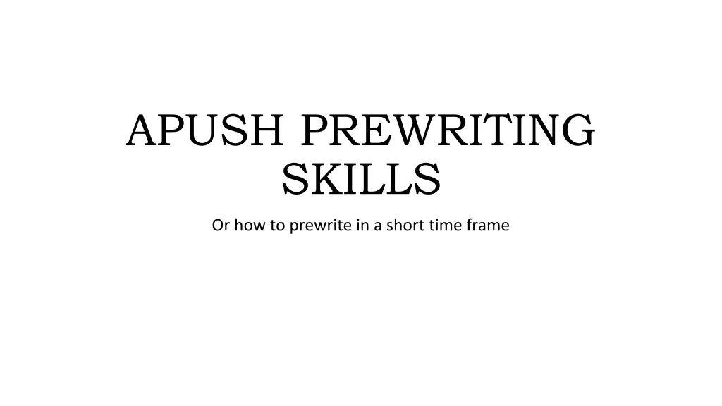 apush prewriting skills