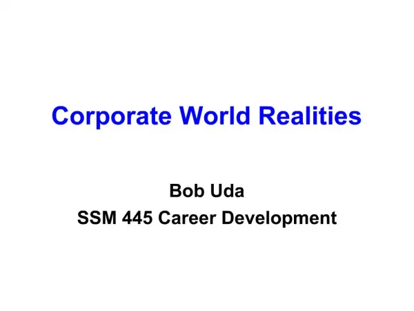 Corporate World Realities