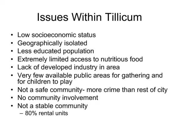 Issues Within Tillicum