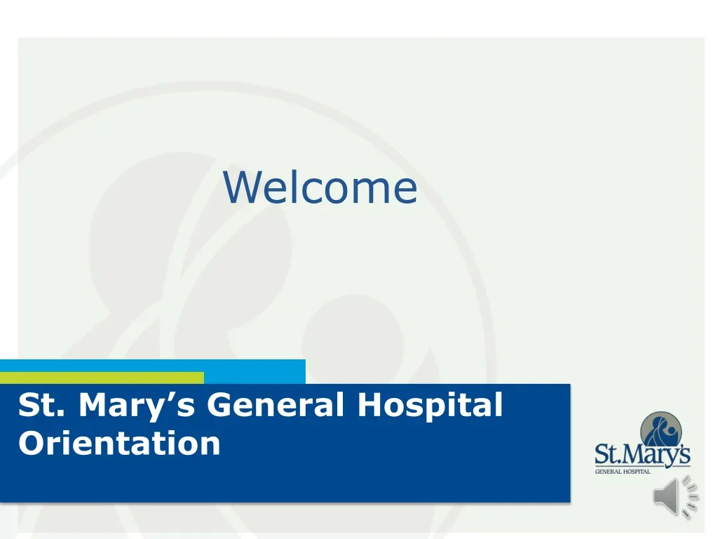 st mary s general hospital orientation