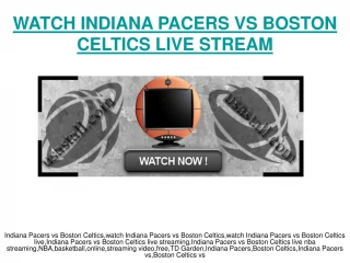 watch Indiana Pacers vs Boston Celtics live stream video