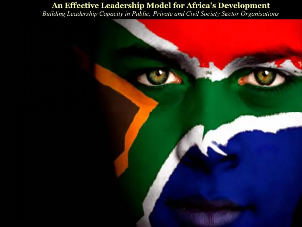 An Effective Leadership Model for Africas Development Building Leadership Capacity in Public, Private and Civil Society