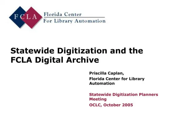 Statewide Digitization and the FCLA Digital Archive