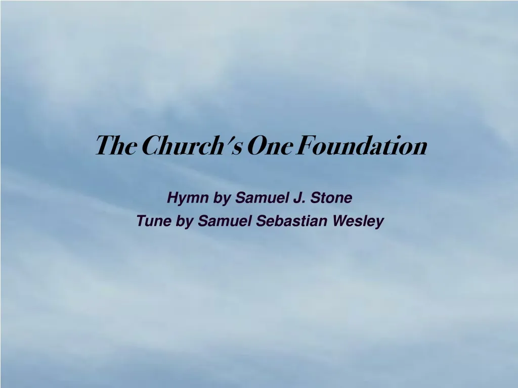 the church s one foundation