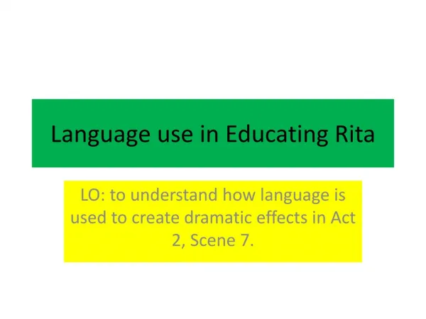 Language use in Educating Rita