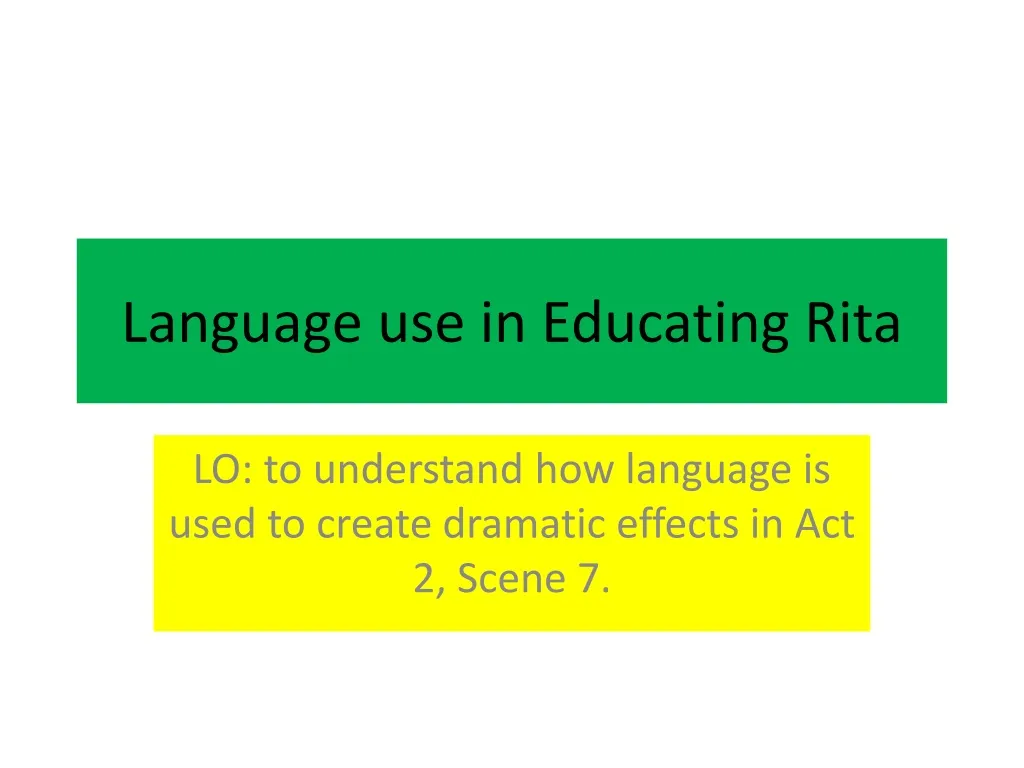 language use in educating rita