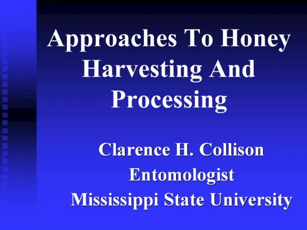 Approaches To Honey Harvesting And Processing