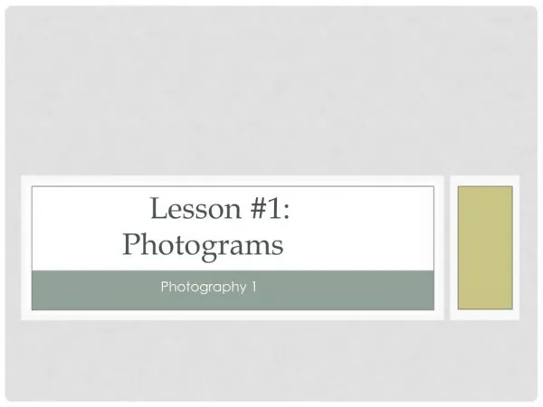Lesson 1: Photograms