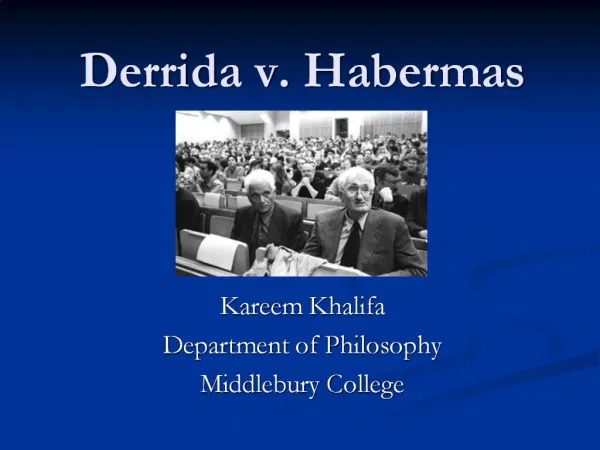 Derrida v. Habermas