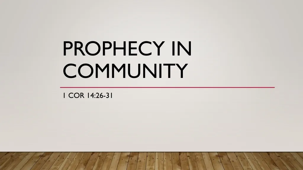 prophecy in community