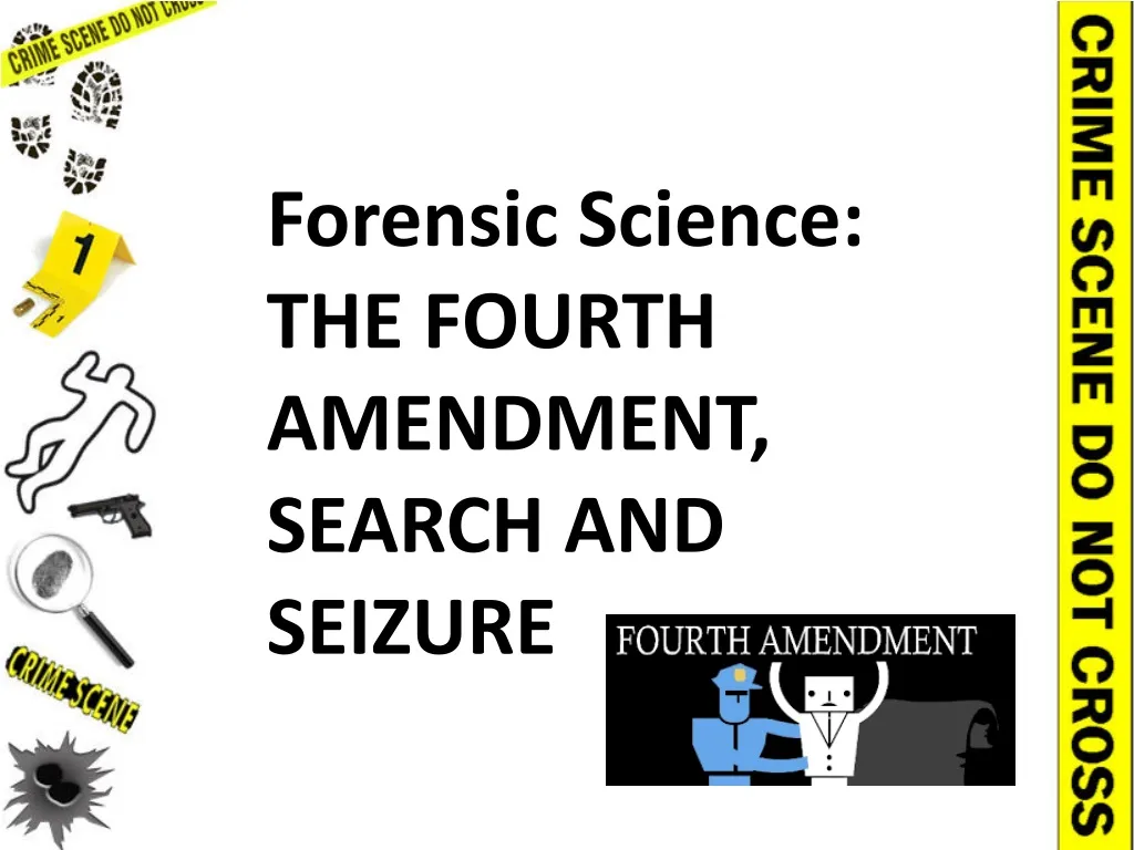 forensic science the fourth amendment search