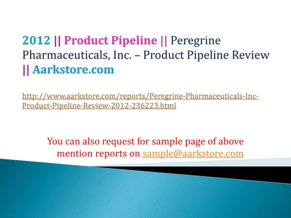 Peregrine Pharmaceuticals, Inc. – Product Pipeline Review –
