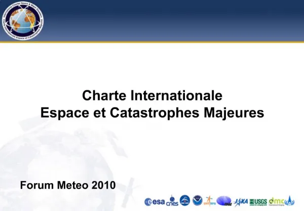 Charte Internationale Espace et Catastrophes Majeures