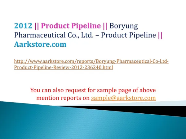 Boryung Pharmaceutical Co., Ltd. – Product Pipeline Review –