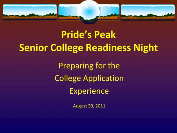 Pride s Peak Senior College Readiness Night