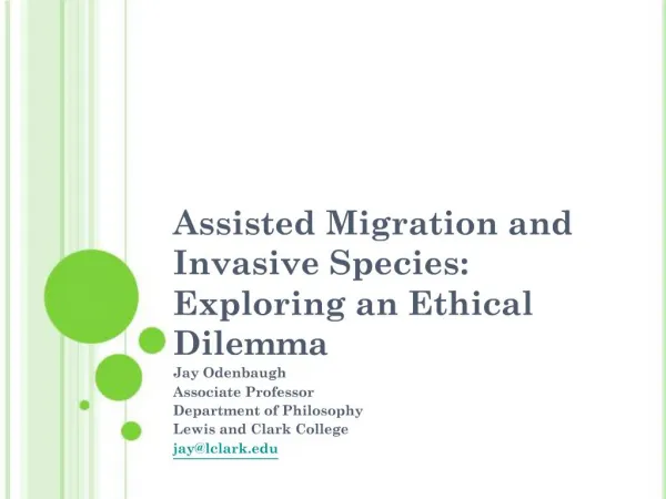 Assisted Migration and Invasive Species: Exploring an Ethical Dilemma