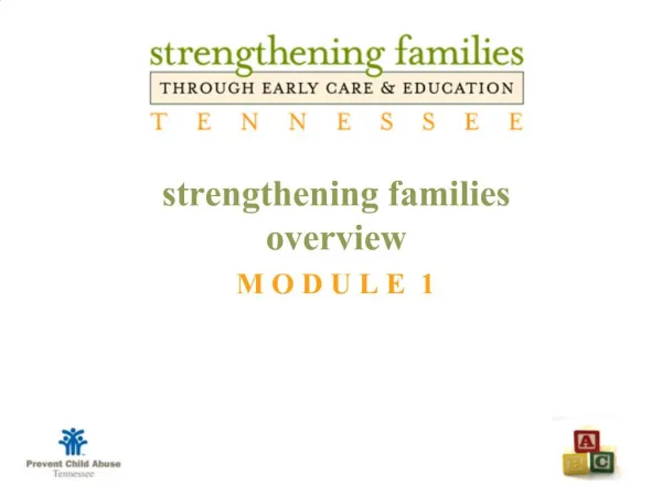 Strengthening families overview M O D U L E 1