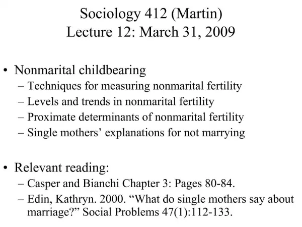 Sociology 412 Martin Lecture 12: March 31, 2009