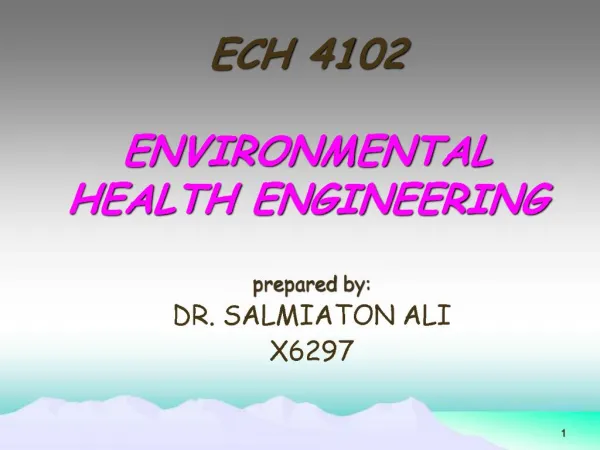 ECH 4102 ENVIRONMENTAL HEALTH ENGINEERING