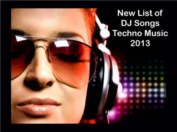 List of DJ Songs 2013