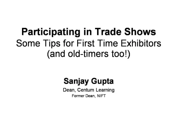 Participating in Trade Shows Some Tips for First Time Exhibitors and old-timers too