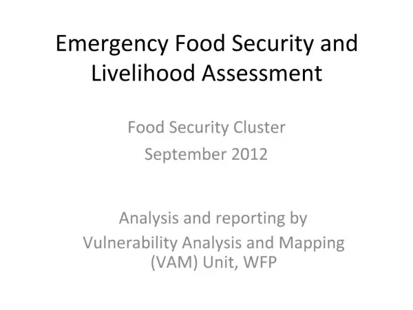 Emergency Food Security and Livelihood Assessment