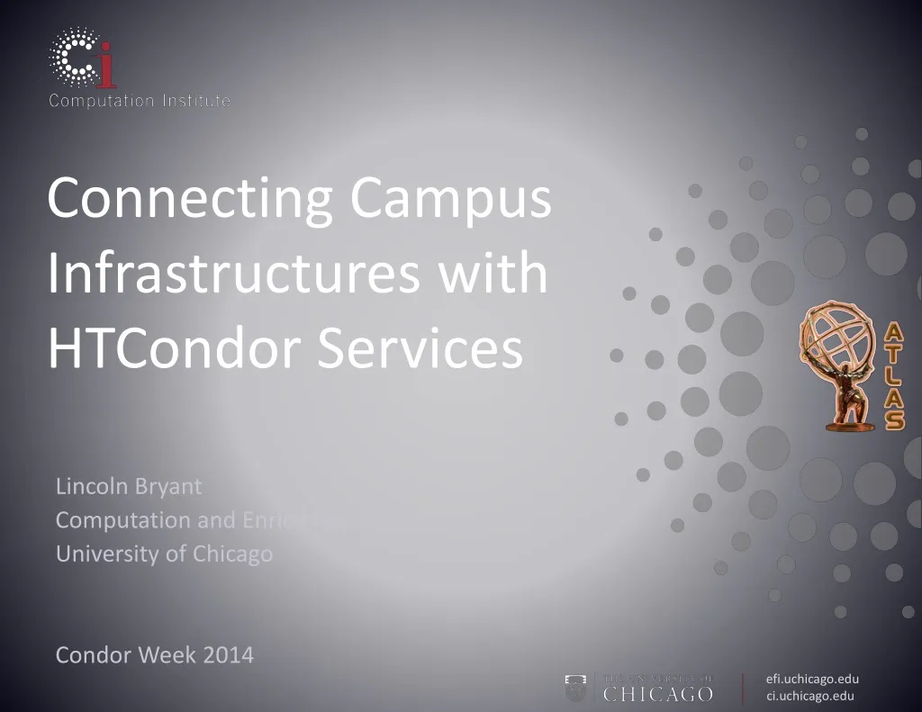 connecting campus infrastructures with htcondor services