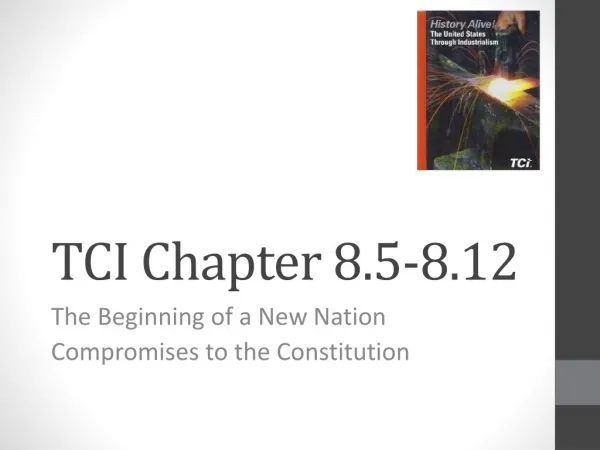 TCI Chapter 8.5-8.12