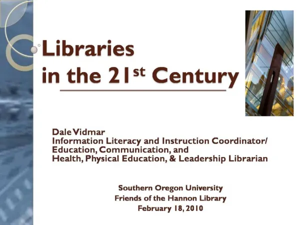 Libraries in the 21st Century