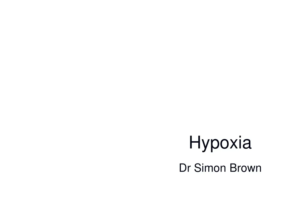 hypoxia dr simon brown