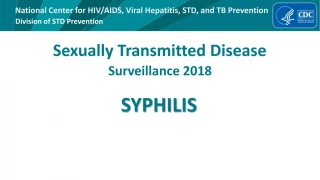 Sexually Transmitted Disease Surveillance 2108 SYPHILIS - slide 1