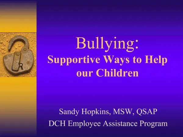 Bullying: Supportive Ways to Help our Children