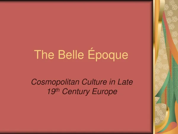 The Belle Époque