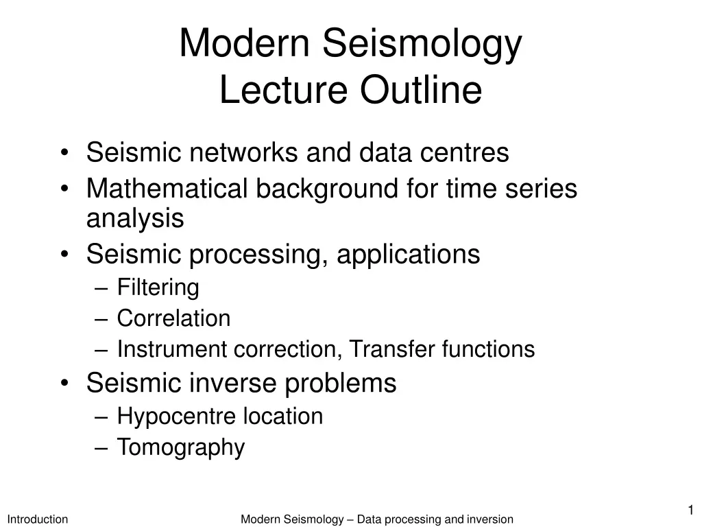 modern seismology lecture outline