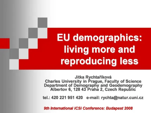 EU demographics: living more and reproducing less