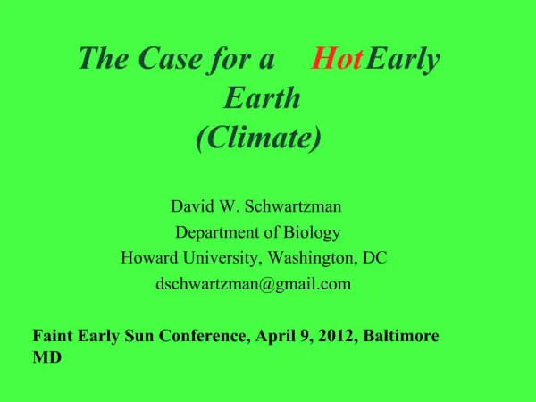 The Case for a Hot Early Earth Climate