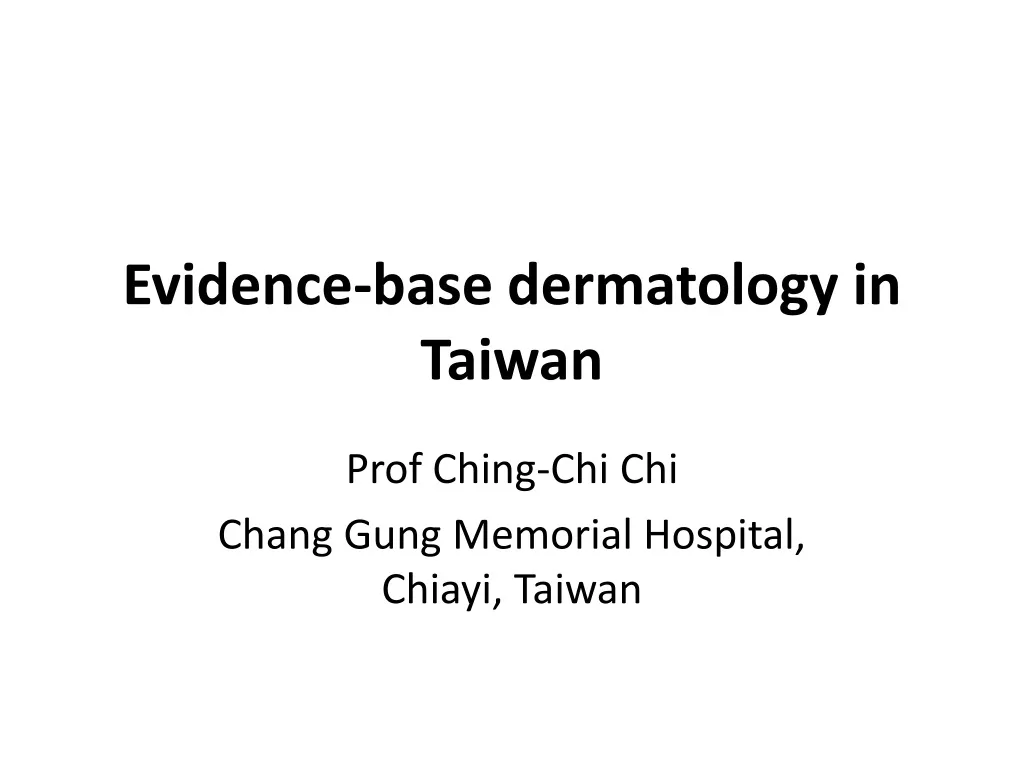 evidence base dermatology in taiwan