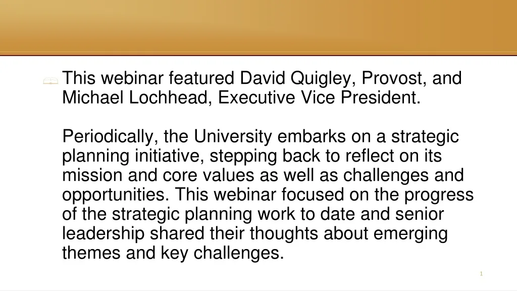 this webinar featured david quigley provost