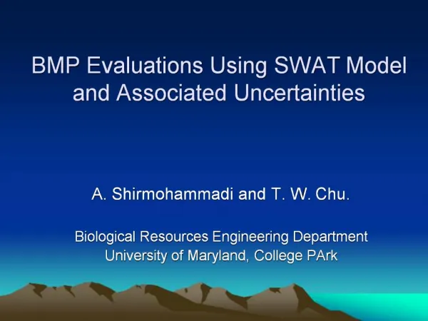 BMP Evaluations Using SWAT Model and Associated Uncertainties