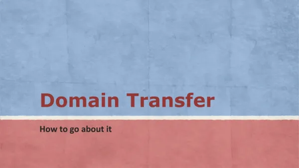 Domain Transfer - How to go about it