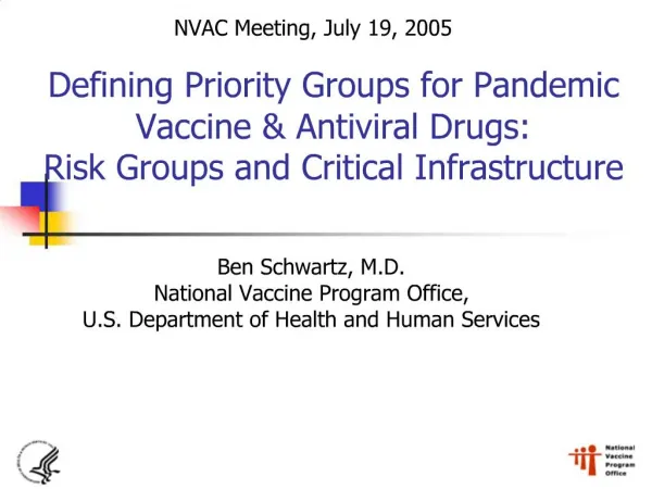 Defining Priority Groups for Pandemic Vaccine Antiviral Drugs: Risk Groups and Critical Infrastructure