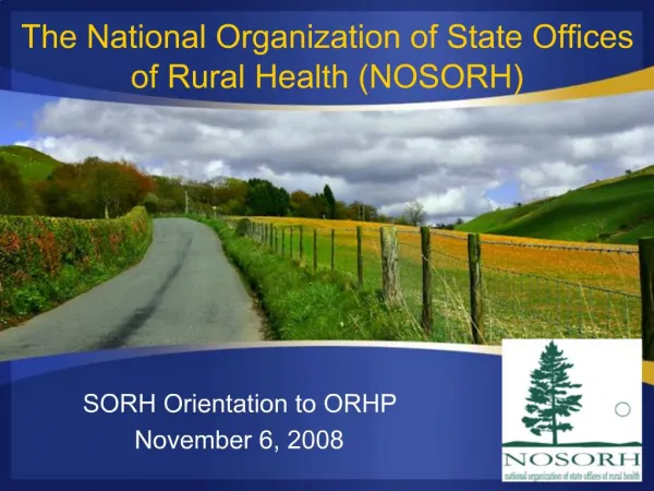 The National Organization of State Offices of Rural Health NOSORH