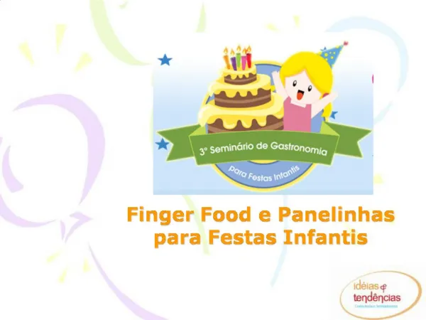 Finger Food e Panelinhas para Festas Infantis