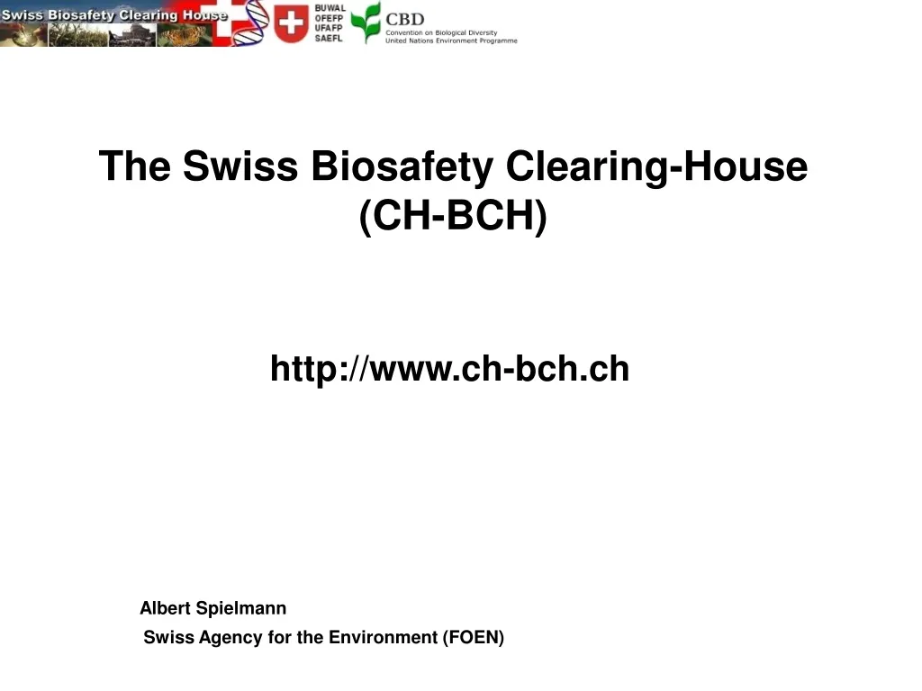 the swiss biosafety clearing house ch bch