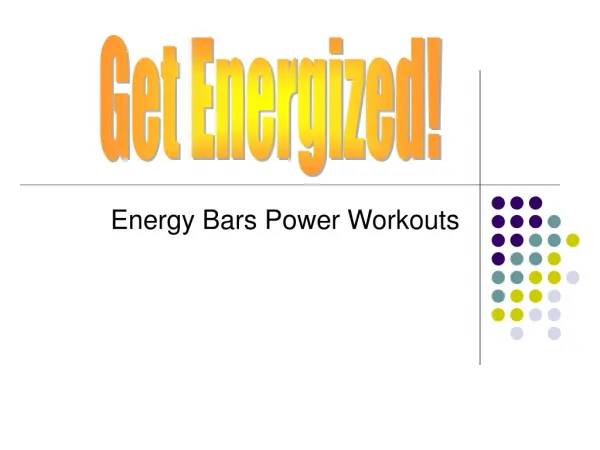 Energy Bars Power Workouts