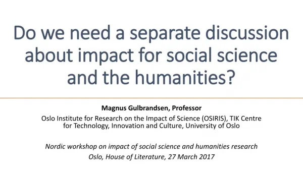 Do we need a separate discussion about impact for social science and the humanities?