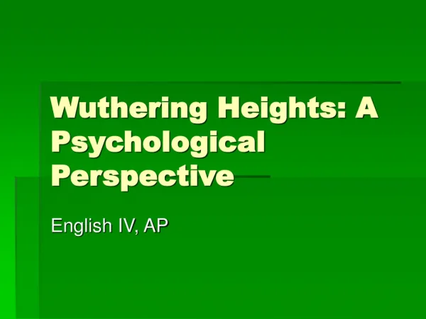 Wuthering Heights: A Psychological Perspective