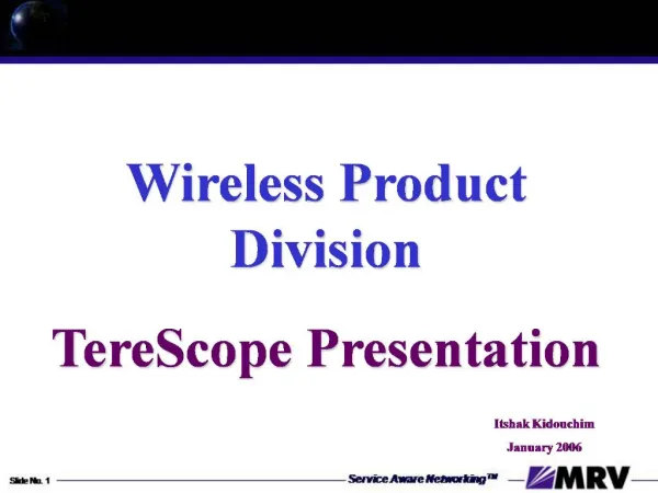 Wireless Product Division TereScope Presentation