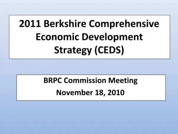 2011 Berkshire Comprehensive Economic Development Strategy CEDS