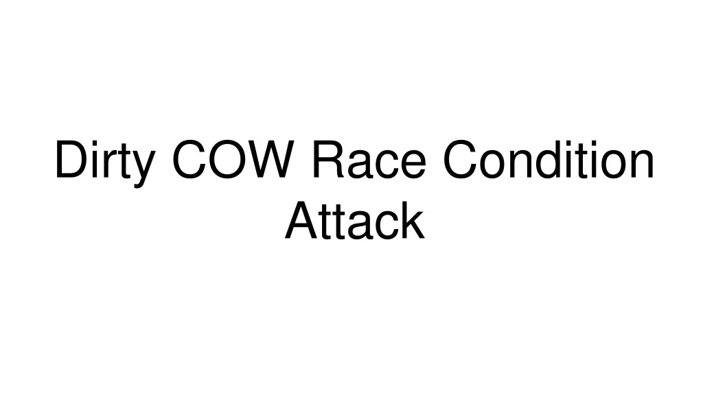 dirty cow race condition attack